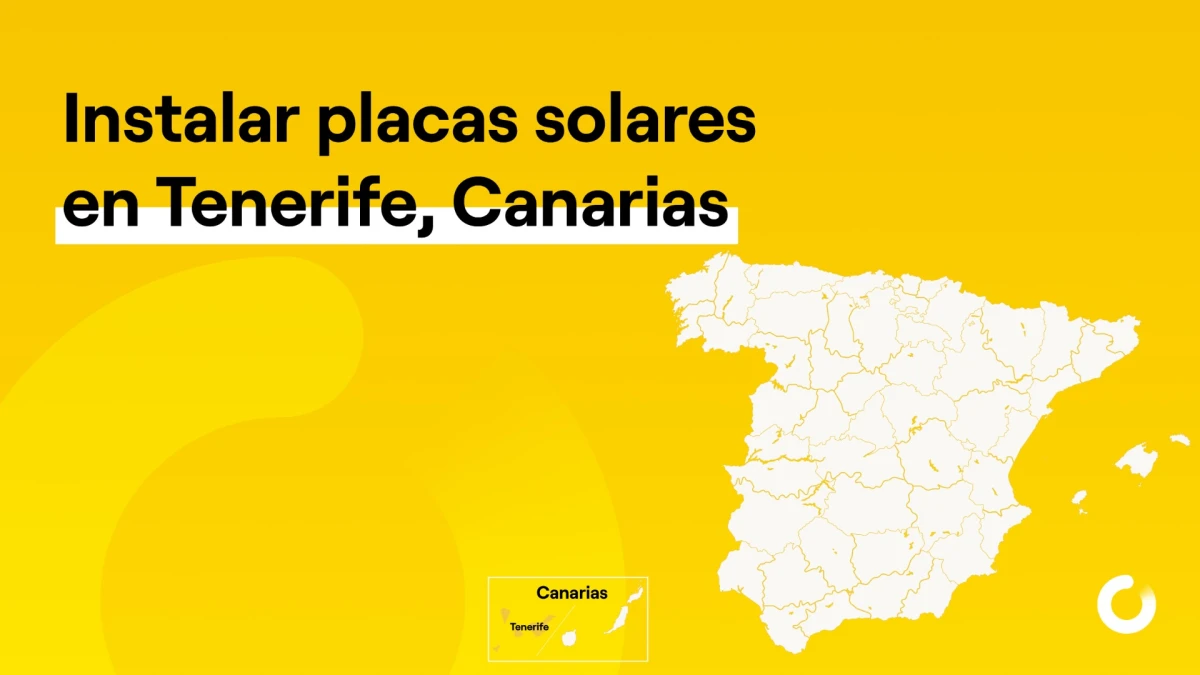 Instalar placas solares en Tenerife, Canarias