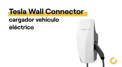 Wall Connector de Tesla, tu cargador para vehículos eléctricos