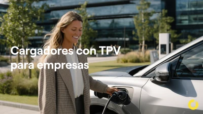 Instalar cargadores para vehículos eléctricos con TPV en empresas