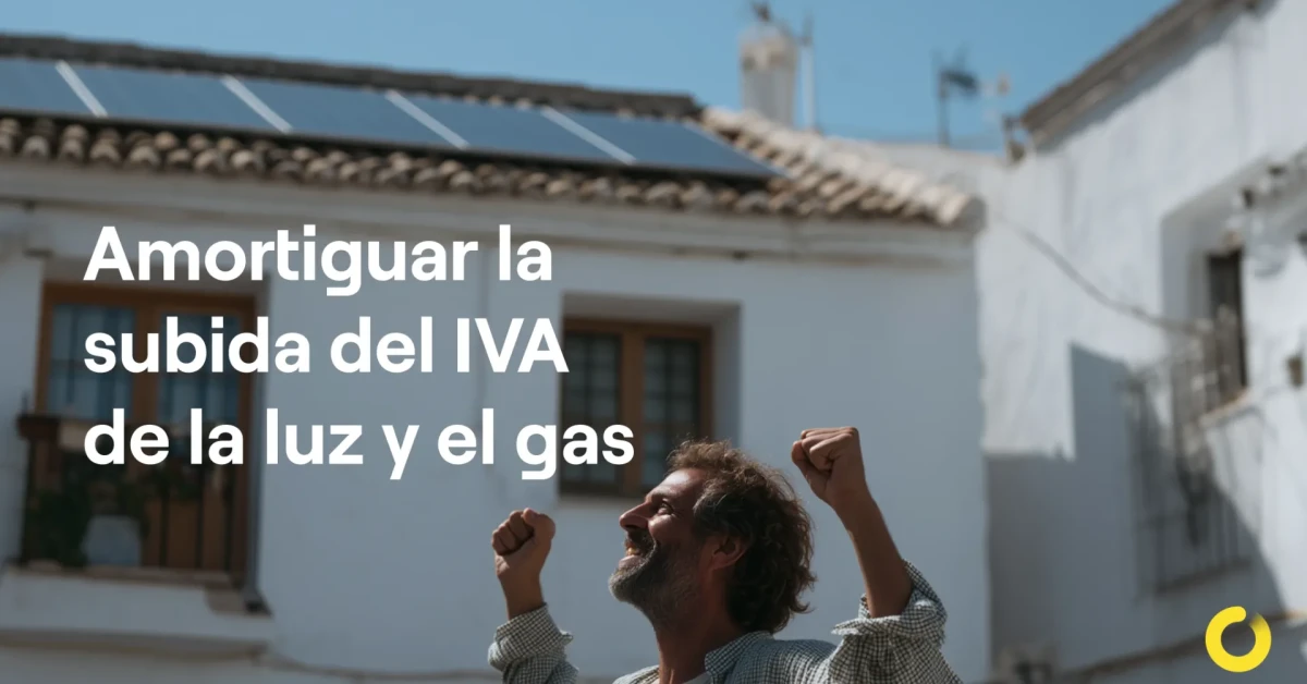 Cómo amortiguar la subida del IVA al 21% en tu factura de luz y gas
